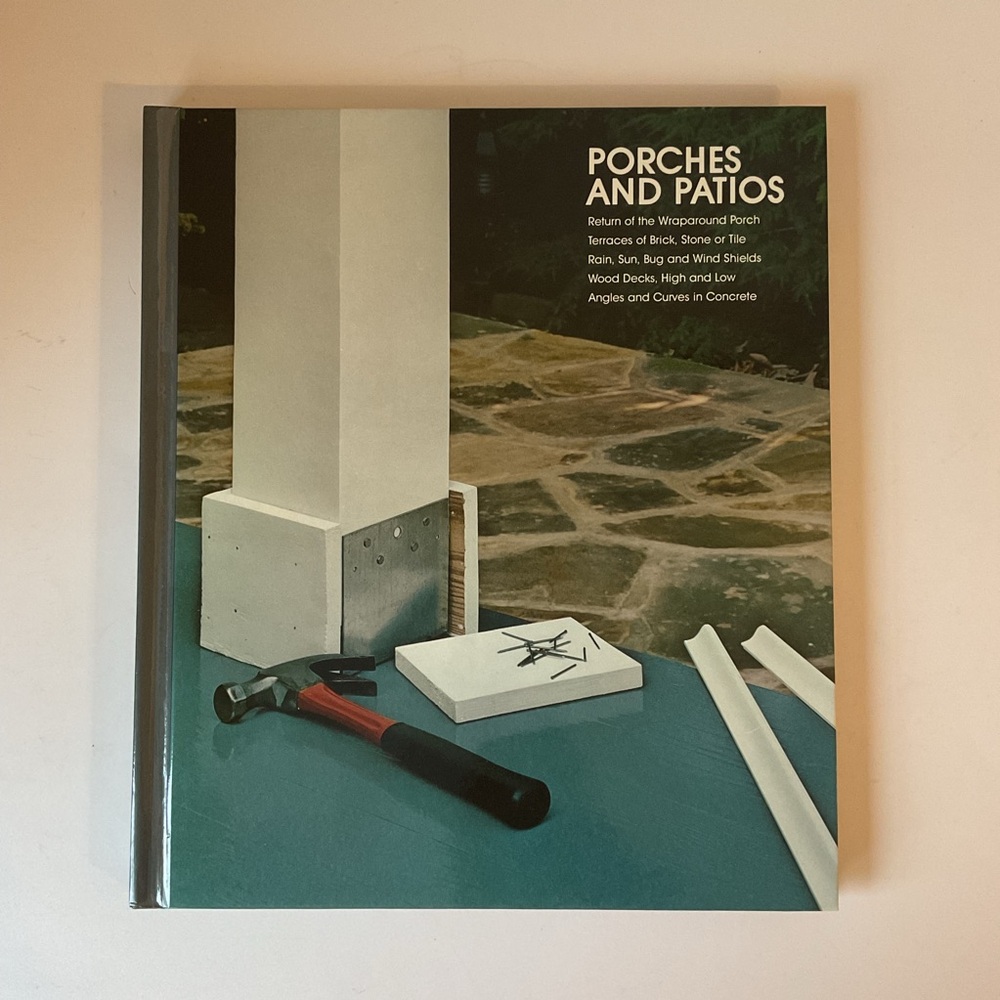 PORCHES AND PATIOS Time-Life Books Home Repair and Improvement Vintage HC 1990